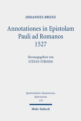 Annotationes in Epistolam Pauli ad Romanos 1527