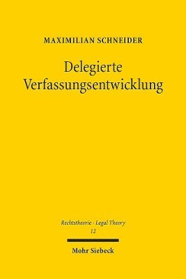 bokomslag Delegierte Verfassungsentwicklung