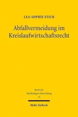 Lea-Sophie Stich - Abfallvermeidung im Kreislaufwirtschaftsrecht, Häftad