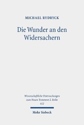 Die Wunder an den Widersachern 1