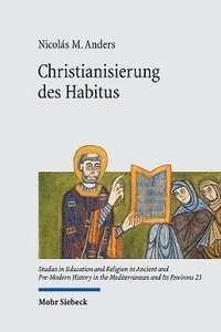 bokomslag Christianisierung des Habitus