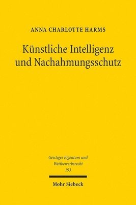 bokomslag Künstliche Intelligenz und Nachahmungsschutz