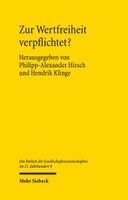 Hendrik Klinge, Philipp-Alexander Hirsch - Zur Wertfreiheit verpflichtet?, Inbunden