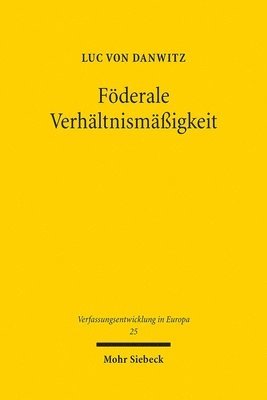 Luc von Danwitz - Föderale Verhältnismäßigkeit, Häftad