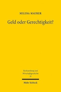 bokomslag Geld oder Gerechtigkeit?