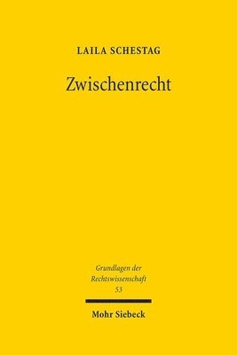 Laila Schestag - Zwischenrecht, Inbunden