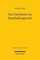 Das Unterlassen im Staatshaftungsrecht