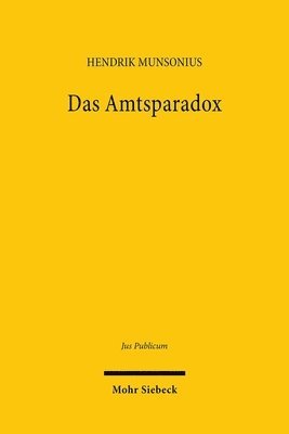 Hendrik Munsonius - Das Amtsparadox, Inbunden