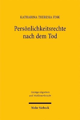 Katharina Theresia Fink - Persönlichkeitsrechte nach dem Tod, Inbunden