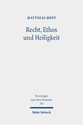 bokomslag Recht, Ethos und Heiligkeit