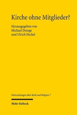 Michael Droege, Ulrich Heckel - Kirche ohne Mitglieder?, Häftad