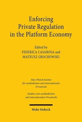 Federica Casarosa, Mateusz Grochowski - Enforcing Private Regulation in the Platform Economy, Häftad