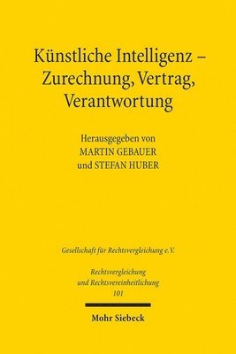 Martin Gebauer, Stefan Huber - Künstliche Intelligenz - Zurechnung, Vertrag, Verantwortung, Häftad