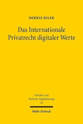 bokomslag Das Internationale Privatrecht digitaler Werte