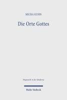 Micha Kuhn - Die Orte Gottes, Häftad