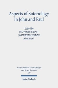 bokomslag Aspects of Soteriology in John and Paul