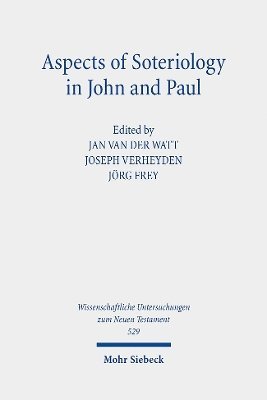 Aspects of Soteriology in John and Paul 1