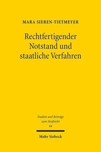 bokomslag Rechtfertigender Notstand und staatliche Verfahren