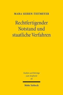 bokomslag Rechtfertigender Notstand und staatliche Verfahren