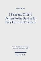 bokomslag 1 Peter and Christ's Descent to the Dead in Its Early Christian Reception