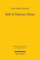Christopher Schlöder, Christopher Schloder - Shift of Fiduciary Duties, Häftad