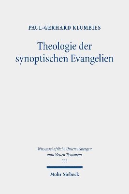 Theologie der synoptischen Evangelien 1