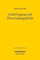 Marc Häuser, Marc Hauser - Gefahrtragung und Überwindungspflicht, Häftad