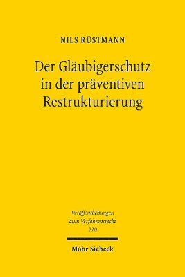 bokomslag Der Glubigerschutz in der prventiven Restrukturierung