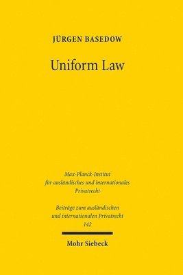 Jürgen Basedow - Uniform Law, Inbunden
