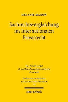 Melanie Manow - Sachrechtsvergleichung im Internationalen Privatrecht, Häftad