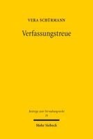 Vera Schürmann - Verfassungstreue, Häftad