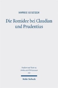 bokomslag Die Romidee bei Claudian und Prudentius