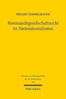 bokomslag Kommanditgesellschaftsrecht im Nationalsozialismus
