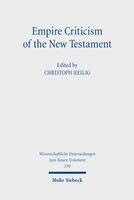 Christoph Heilig - Empire Criticism of the New Testament, Inbunden