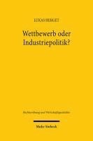 bokomslag Wettbewerb oder Industriepolitik?