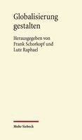 Frank Schorkopf, Lutz Raphael - Globalisierung gestalten, Inbunden