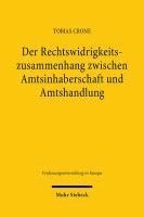 bokomslag Der Rechtswidrigkeitszusammenhang zwischen Amtsinhaberschaft und Amtshandlung
