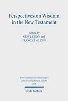 Gert J. Steyn, Francois Viljoen - Perspectives on Wisdom in the New Testament, Häftad