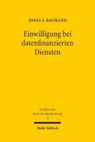 Jonas S. Baumann - Einwilligung bei datenfinanzierten Diensten, Inbunden