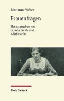 Marianne Weber, Gunilla Budde, Edith Hanke - Frauenfragen, Inbunden