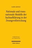 Nationale und transnationale Modelle der Sachaufklärung in der Zwangsvollstreckung