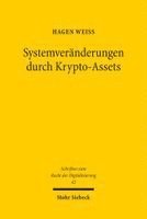 Systemveränderungen durch Krypto-Assets