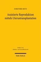 Assistierte Reproduktion mittels Uterustransplantation