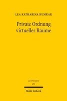 Lea Katharina Kumkar - Private Ordnung virtueller Räume, Inbunden