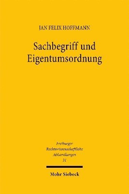 Jan Felix Hoffmann - Sachbegriff und Eigentumsordnung, Häftad