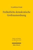 Vladyslav Rak - Freiheitliche demokratische Großraumordnung, Häftad
