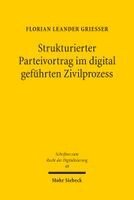 Strukturierter Parteivortrag im digital geführten Zivilprozess