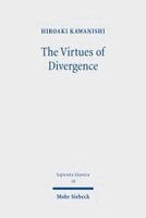 Hiroaki Kawanishi - The Virtues of Divergence, Inbunden