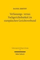 Daniel Krotov - Verfassungs- versus Fachgerichtsbarkeit im europäischen Gerichtsverbund, Häftad