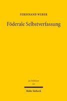 Ferdinand Weber - Föderale Selbstverfassung, Inbunden